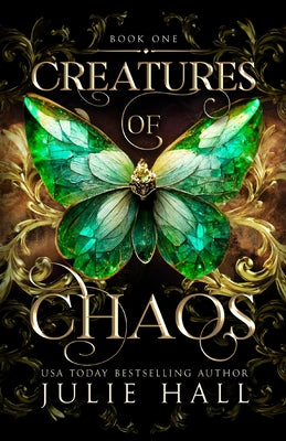 Cover Image for Creatures of Chaos -- Julie Hall, Paperback