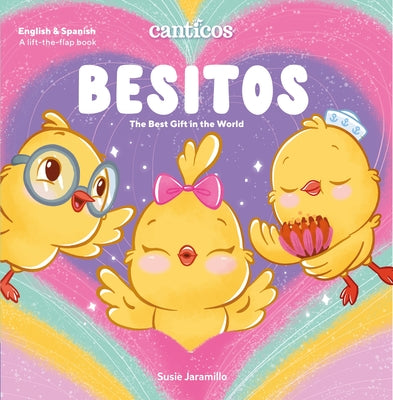 Cover Image for Canticos Besitos: The Best Gift in the World -- Susie Jaramillo, Board Books