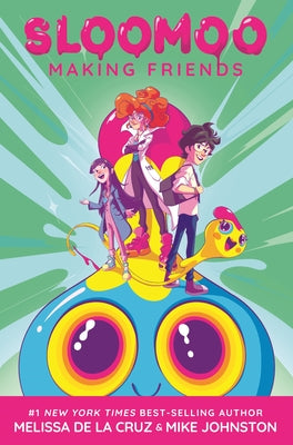 Cover Image for Sloomoo: Making Friends (a Graphic Novel) -- Melissa de la Cruz, Paperback