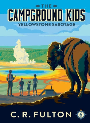 Cover Image for Yellowstone Sabotage -- C. R. Fulton, Paperback