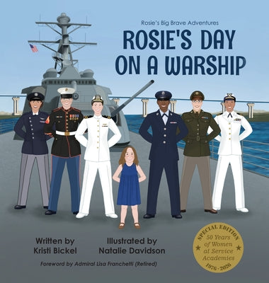 Cover Image for Rosie's Day on a Warship -- Kristi Bickel, Hardcover