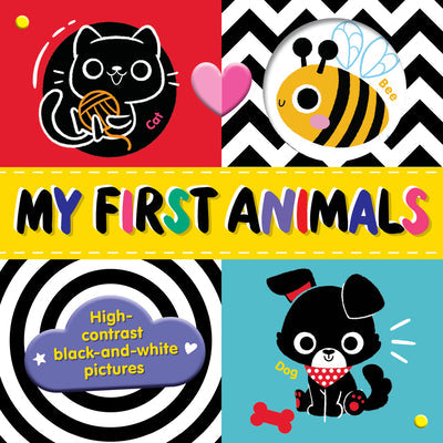 My First Animals: High-Contrast Black-And-White Pictures -- Clever Publishing, Board Books