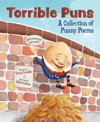 Cover Image for Torrible Puns: A Collection of Punny Poems -- Tricia Torrible, Hardcover
