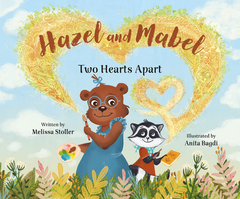 Cover Image for Hazel and Mabel: Two Hearts Apart -- Melissa Stoller, Hardcover