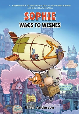 Cover Image for Sophie: Wags to Wishes (Vol 3): A Graphic Novel -- Brian Anderson, Paperback