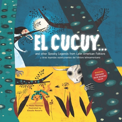 Cover Image for El Cucuy... and other spooky legends from Latin American folklore -- Claudia Navarro, Paperback