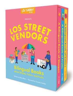 Cover Image for Los Street Vendors: Bilingual Book Set about Shapes, Colors, and Fruits -- Mike Alfaro, Hardcover