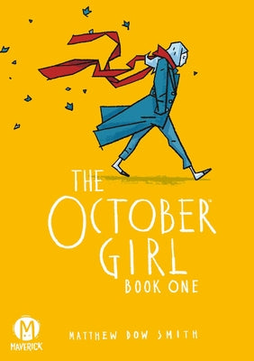 Cover Image for The October Girl Book One -- Matthew Dow Smith, Paperback