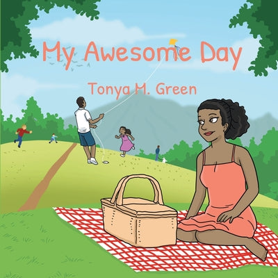 Cover Image for My Awesome Day -- Tonya M. Green, Paperback