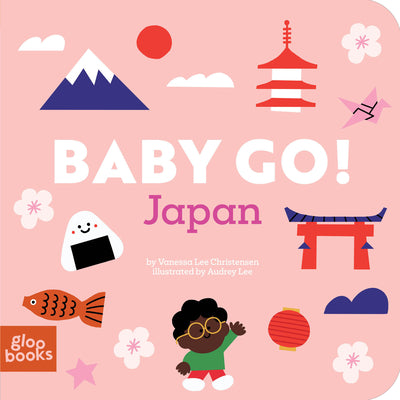 Cover Image for Baby Go! Japan -- Vanessa Lee Christensen, Board Books