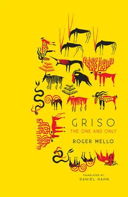 Griso: The One and Only -- Roger Mello, Hardcover