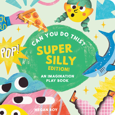 Cover Image for Can You Do This? (Super Silly Edition): An Imagination Play Book -- Megan Roy, Hardcover