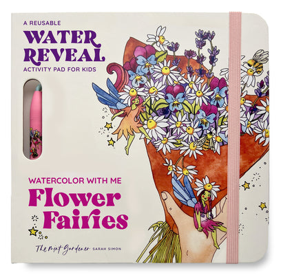 Cover Image for Watercolor with Me: Flower Fairies: A Reusable Water Reveal Coloring Book for Kids Featuring Flowers and Fairies -- Sarah Simon, Spiral