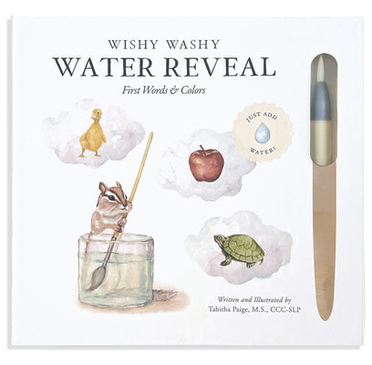 Cover Image for Wishy Washy (Water Reveal Edition): A Reusable Water Reveal Activity Book Teaching First Words and Colors -- Tabitha Paige, Spiral