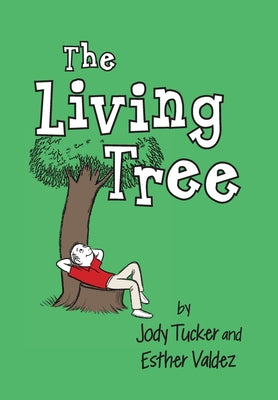 Cover Image for The Living Tree -- Jody Tucker, Hardcover