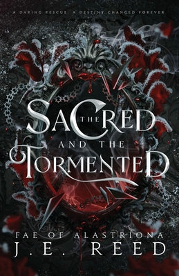 Cover Image for The Sacred and the Tormented -- J. E. Reed, Paperback