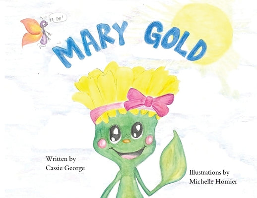Cover Image for Mary Gold -- Cassie George, Paperback