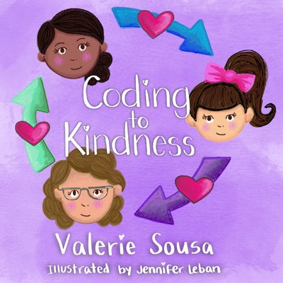 Cover Image for Coding to Kindness -- Valerie Sousa, Paperback