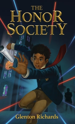 Cover Image for The Honor Society -- Glenton Richards, Hardcover