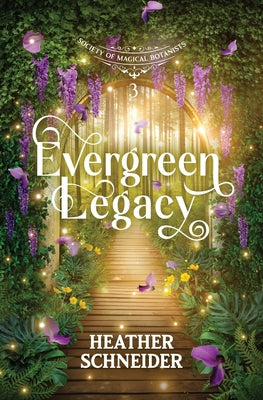 Cover Image for Evergreen Legacy -- Heather Schneider, Paperback