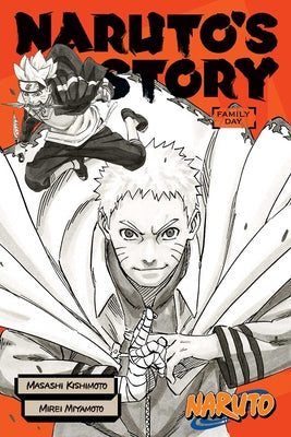 Cover Image for Naruto: Naruto's Story--Family Day -- Masashi Kishimoto, Paperback