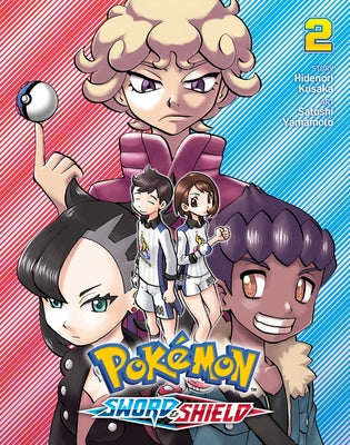 Cover Image for Pokémon: Sword & Shield, Vol. 2 -- Hidenori Kusaka, Paperback