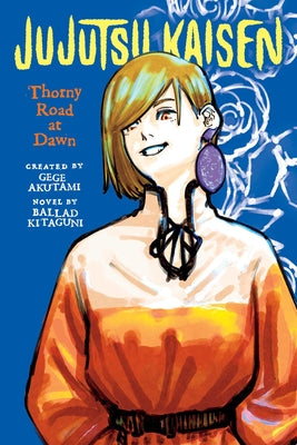Cover Image for Jujutsu Kaisen: Thorny Road at Dawn -- Gege Akutami, Paperback