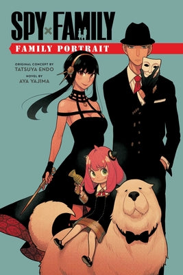 Cover Image for Spy X Family: Family Portrait -- Tatsuya Endo, Paperback