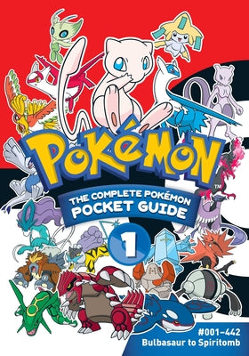Cover Image for Pokémon: The Complete Pokémon Pocket Guide, Vol. 1 -- Shogakukan, Paperback