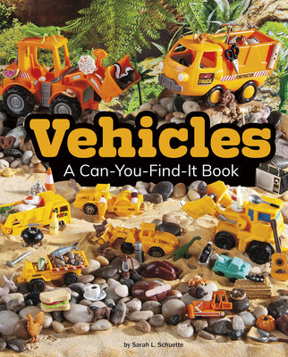 Cover Image for Vehicles: A Can-You-Find-It Book -- Sarah L. Schuette, Paperback