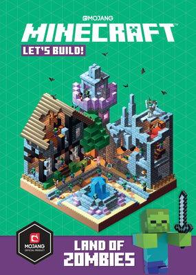 Cover Image for Minecraft: Let's Build! Land of Zombies -- Mojang Ab, Hardcover