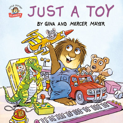 Cover Image for Just a Toy (Little Critter) -- Mercer Mayer, Paperback