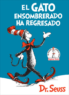 Cover Image for El Gato Ensombrerado Ha Regresado (the Cat in the Hat Comes Back Spanish Edition) -- Dr Seuss, Hardcover