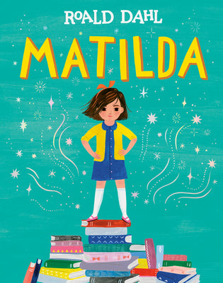 Cover Image for Matilda -- Roald Dahl, Hardcover