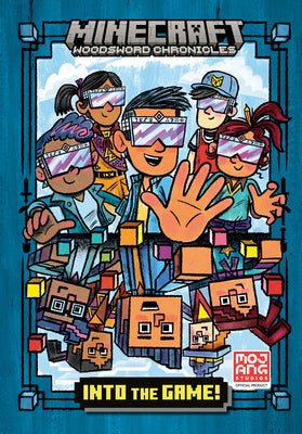 Cover Image for Into the Game! (Minecraft Woodsword Chronicles #1) -- Nick Eliopulos, Hardcover
