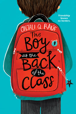 Cover Image for The Boy at the Back of the Class -- Onjali Q. Raúf, Paperback
