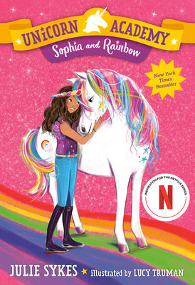 Cover Image for Unicorn Academy #1: Sophia and Rainbow -- Julie Sykes, Paperback