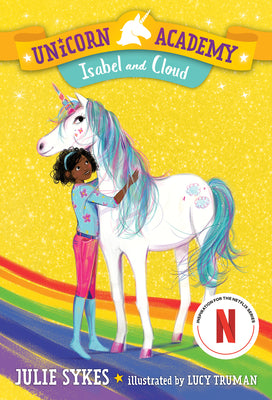 Cover Image for Unicorn Academy #4: Isabel and Cloud -- Julie Sykes, Paperback