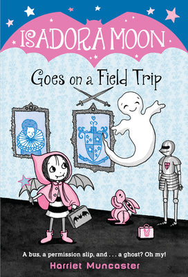 Cover Image for Isadora Moon Goes on a Field Trip -- Harriet Muncaster, Paperback
