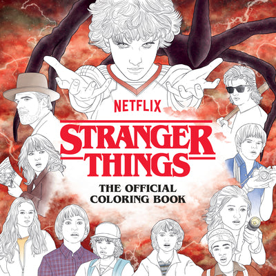 Cover Image for Stranger Things: The Official Coloring Book -- Netflix, Paperback