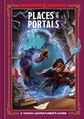 Cover Image for Places & Portals (Dungeons & Dragons): A Young Adventurer's Guide -- Stacy King, Hardcover