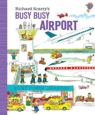 Cover Image for Richard Scarry's Busy Busy Airport -- Richard Scarry, Board Books
