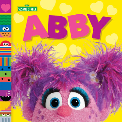 Cover Image for Abby (Sesame Street Friends) -- Andrea Posner-Sanchez, Board Books