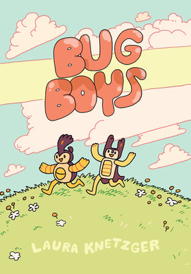 Cover Image for Bug Boys: (A Graphic Novel) -- Laura Knetzger, Hardcover