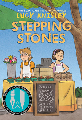 Cover Image for Stepping Stones: (A Graphic Novel) -- Lucy Knisley, Paperback
