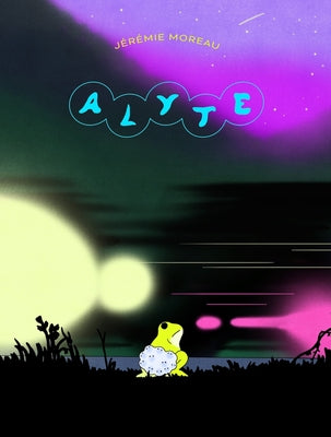 Cover Image for Alyte -- Jérémie Moreau, Hardcover