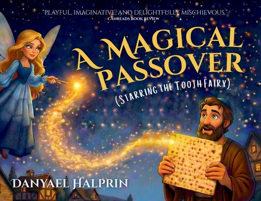 Cover Image for A Magical Passover (Starring the Tooth Fairy) -- Danyael Halprin, Paperback