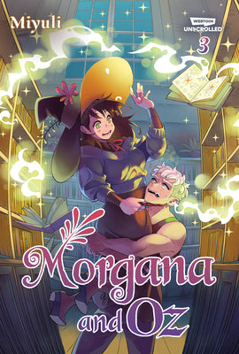 Cover Image for Morgana and Oz, Vol. 3: A Webtoon Unscrolled Graphic Novel -- Miyuli, Paperback