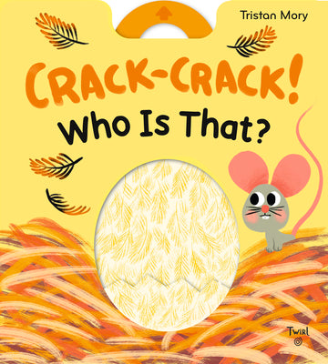 Cover Image for Crack-Crack! Who Is That? -- Tristan Mory, Board Books