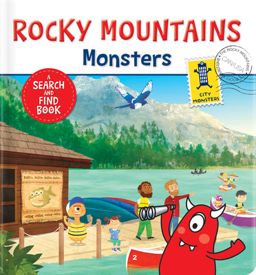 Cover Image for Rocky Mountains Monsters: A Search and Find Board Book for Kids Hidden Pictures & Interactive Picture Book Ages 3-6, Preschool - Grade 1: A Search and -- Anne Paradis, Board Books